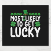 Waarschijnlijk krijgt u geluk St Patrick's Day Iri Bier Etiket (Enkel label)