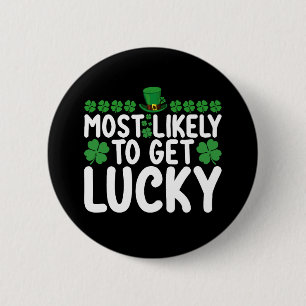 Waarschijnlijk krijgt u geluk St Patrick's Day Iri Ronde Button 5,7 Cm