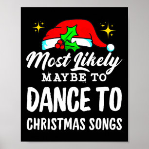 Waarschijnlijk Misschien Om Te Dansen Op Kerstlied Poster