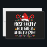 Waarschijnlijk na iedereen op te ruimen na Kerstmi Kaart<br><div class="desc">Hoogst waarschijnlijk op te ruimen na iedereen Kerstmis familie Xmas</div>