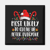 Waarschijnlijk na iedereen op te ruimen na Kerstmi Magneet (Voorkant)