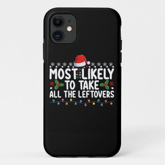Waarschijnlijk nemen we alle restjes kerst Case-Mate iPhone case (Achterkant)