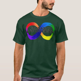 Waarschijnlijk neurodivergerend t-shirt