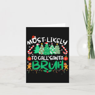 Waarschijnlijk noemen we Santa Bruh Christmas Matc Kaart