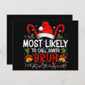 Waarschijnlijk noemen we Santa Bruh Grappige Kerst Briefkaart (Voorkant / Achterkant)