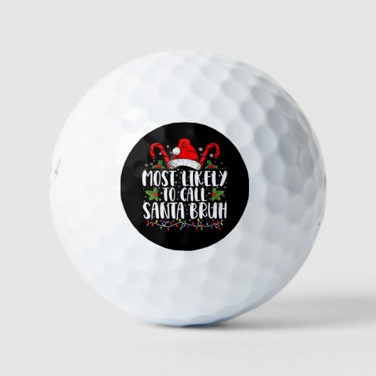 Waarschijnlijk noemen we Santa Bruh Grappige Kerst Golfballen (Voorkant)
