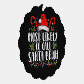 Waarschijnlijk noemen we Santa Bruh Grappige Kerst Ornament Kaart (Rechts)