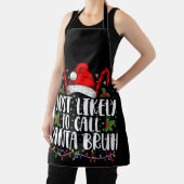 Waarschijnlijk noemen we Santa Bruh Grappige Kerst Schort (Insitu)