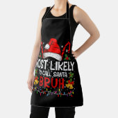 Waarschijnlijk noemen we Santa Bruh Grappige Kerst Schort (Insitu)