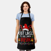 Waarschijnlijk noemen we Santa Bruh Grappige Kerst Schort (Gedragen)