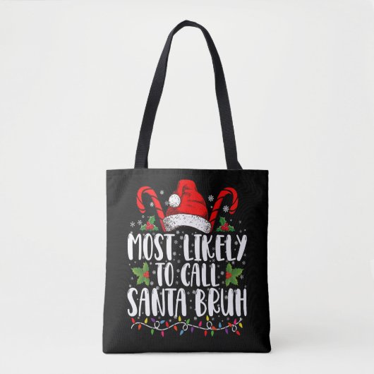Waarschijnlijk noemen we Santa Bruh Grappige Kerst Tote Bag (Voorkant)