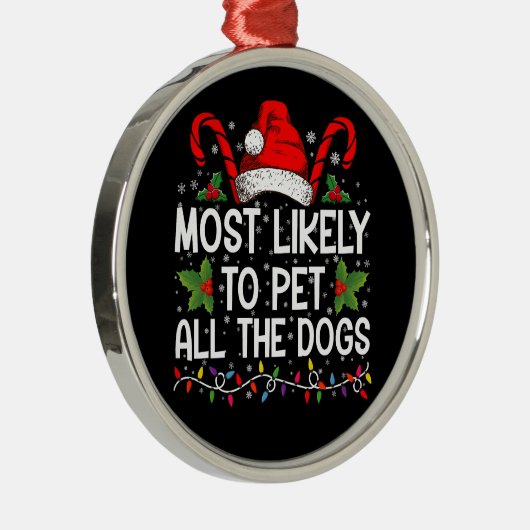 Waarschijnlijk om alle honden grappig kerst te aai metalen ornament (Rechts)