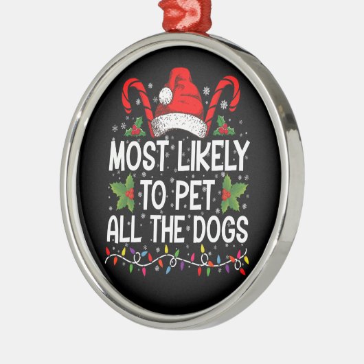 Waarschijnlijk om alle honden grappig kerst te aai metalen ornament (Links)