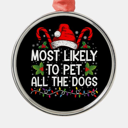 Waarschijnlijk om alle honden grappig kerst te aai metalen ornament (Voorkant)