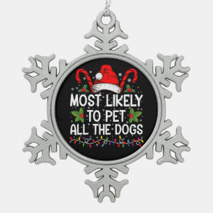 Waarschijnlijk om alle honden grappig kerst te aai tin sneeuwvlok ornament