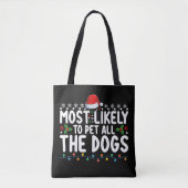 Waarschijnlijk om alle honden kerst familie te aai tote bag (Voorkant)