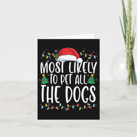 Waarschijnlijk om alle honden leuk kerst hond te a kaart (Voorkant)