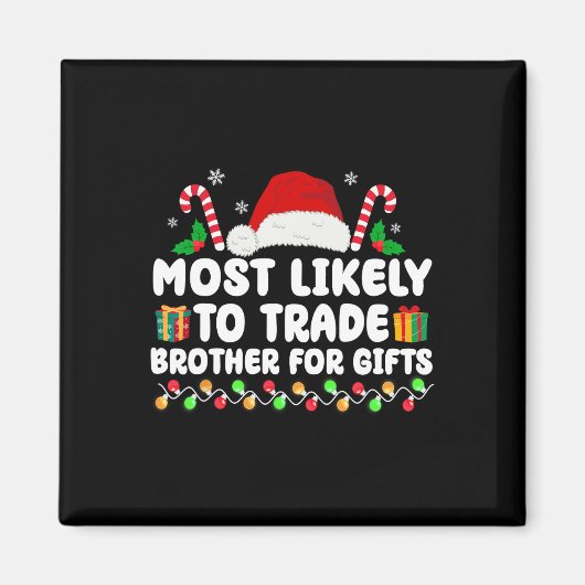 Waarschijnlijk om broeder te ruilen voor geschenke magneet (Voorkant)