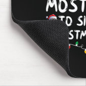 Waarschijnlijk om de kerstliedjes te zingen muismat (Hoek)