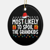 Waarschijnlijk om de kleinkinderen te verwennen Om Keramisch Ornament (Links)