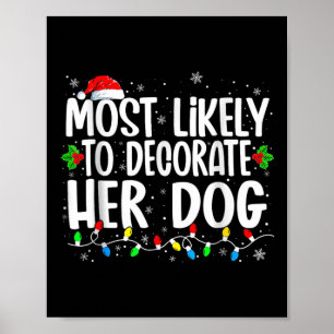 Waarschijnlijk om haar hond familie bijpassende CH Poster