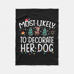 Waarschijnlijk om haar hond leuk familie Kerstmis  Fleece Deken