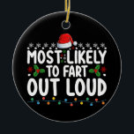 Waarschijnlijk om hardop te scheten kerst familie keramisch ornament<br><div class="desc">Waarschijnlijk om hardop te scheten kerst familie</div>