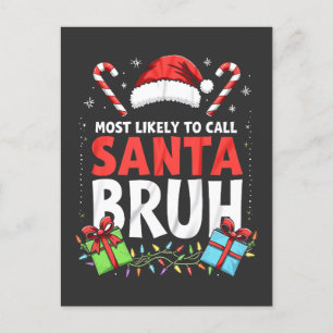 Waarschijnlijk om Kerstman Bruh Grappig Kerstmis t Uitnodiging Briefkaart