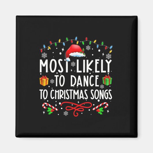 Waarschijnlijk om te dansen op kerstliedjes magneet (Voorkant)