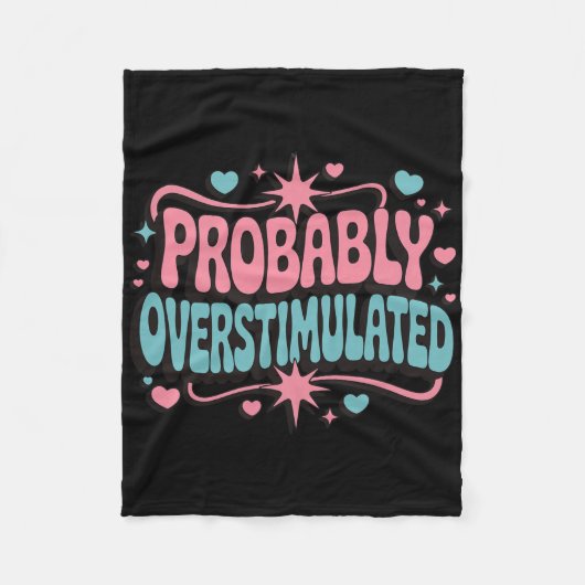 Waarschijnlijk overgestimuleerd _2 fleece deken (Voorkant)