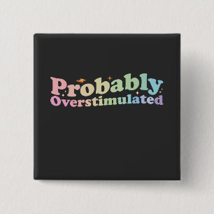 Waarschijnlijk Overstuurde Groovy Retro Vierkante Button 5,1 Cm
