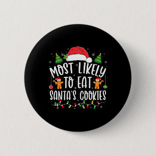 Waarschijnlijk Santa's Cookies Christmas Matching  Ronde Button 5,7 Cm