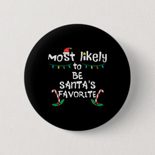 Waarschijnlijk Santas Favoriete Kerstmis Familie M Ronde Button 5,7 Cm