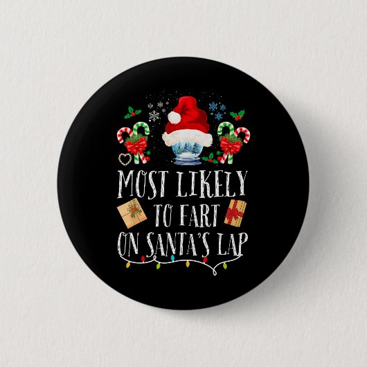 Waarschijnlijk scheet de Kerstman op schoot Fun Fa Ronde Button 5,7 Cm (Voorkant)
