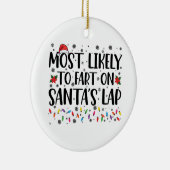 Waarschijnlijk scheet hij op Santas Lap Family Chr Keramisch Ornament (Rechts)