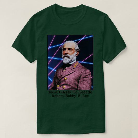 Waarschijnlijk scheidt Robert Bobby E Lee zich af T-shirt (Design voorkant)