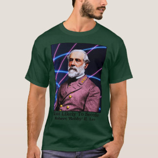 Waarschijnlijk scheidt Robert Bobby E Lee zich af T-shirt