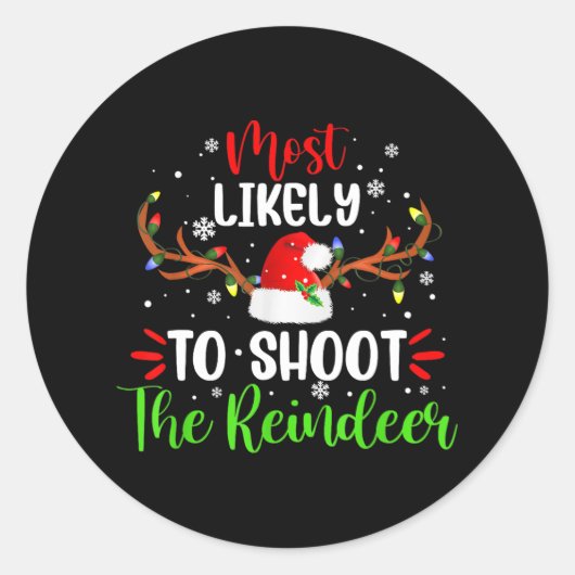 Waarschijnlijk schiet hij op de rendieren kerstmis ronde sticker (Voorkant)