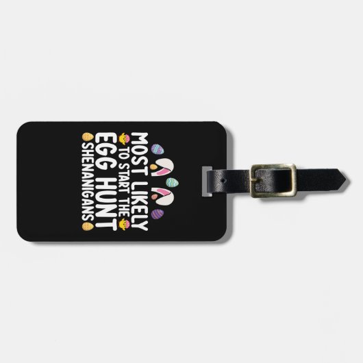 Waarschijnlijk start de eierjacht op Shenanigans Bagagelabel (Voorkant horizontaal)