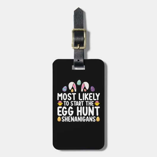 Waarschijnlijk start de eierjacht op Shenanigans Bagagelabel (Voorkant verticaal)