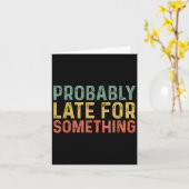 Waarschijnlijk te laat voor grappig altijd te laat kaart (Gele Bloem)