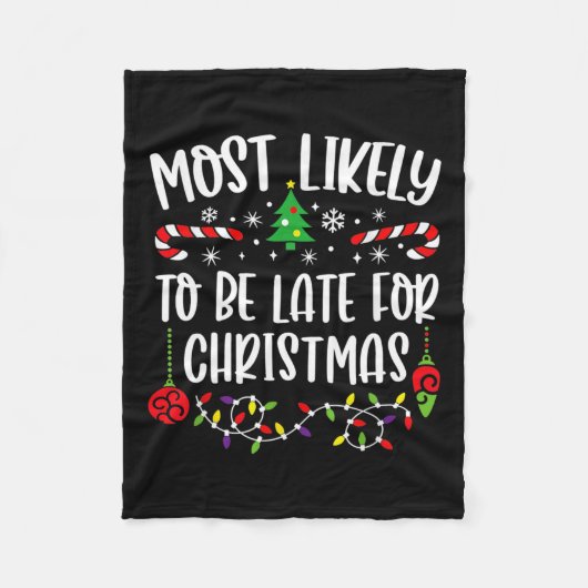 Waarschijnlijk te laat voor Kerstmis plezier Kerst Fleece Deken (Voorkant)
