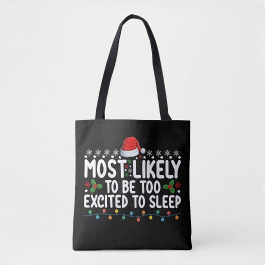 Waarschijnlijk te opgewonden om met Kerstmis te sl Tote Bag (Voorkant)