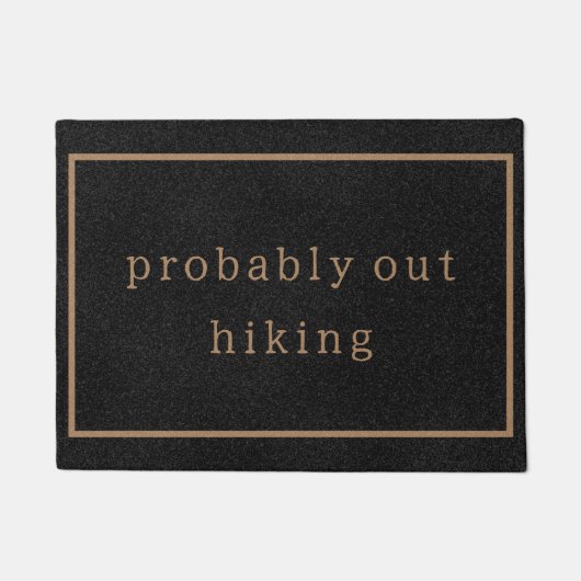 Waarschijnlijk uit wandelen Grappig Custom Black T Deurmat (Voorkant)