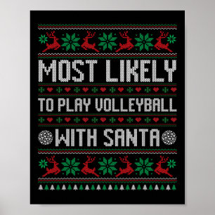 Waarschijnlijk volleybal spelen met Santa Funny Fa Poster