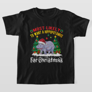 Waarschijnlijk wil ik een nijlpaard voor Kerstmis T-shirt