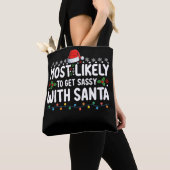 Waarschijnlijk wordt het sassy met Santa Christmas Tote Bag (Dichtbij)