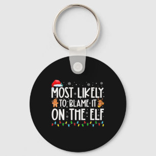 Waarschijnlijk zal Elf Santa Family XM de schuld k Sleutelhanger