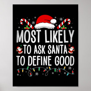Waarschijnlijk zal ik de Kerstman vragen om Good F Poster
