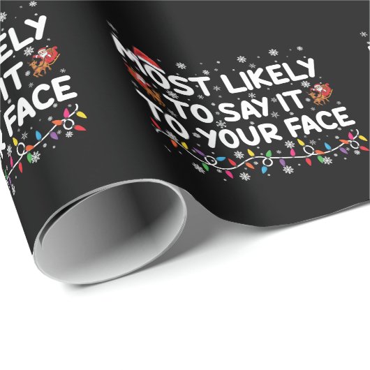 Waarschijnlijk zeg je het in je gezicht grappige k cadeaupapier (Rol Hoek)